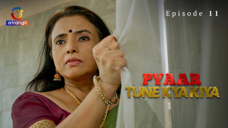 Pyaar Tune Kya Kiya | Season 01 | Episode 11